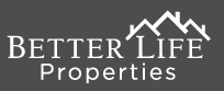 Better Life Properties