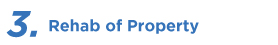 Rehab of Property